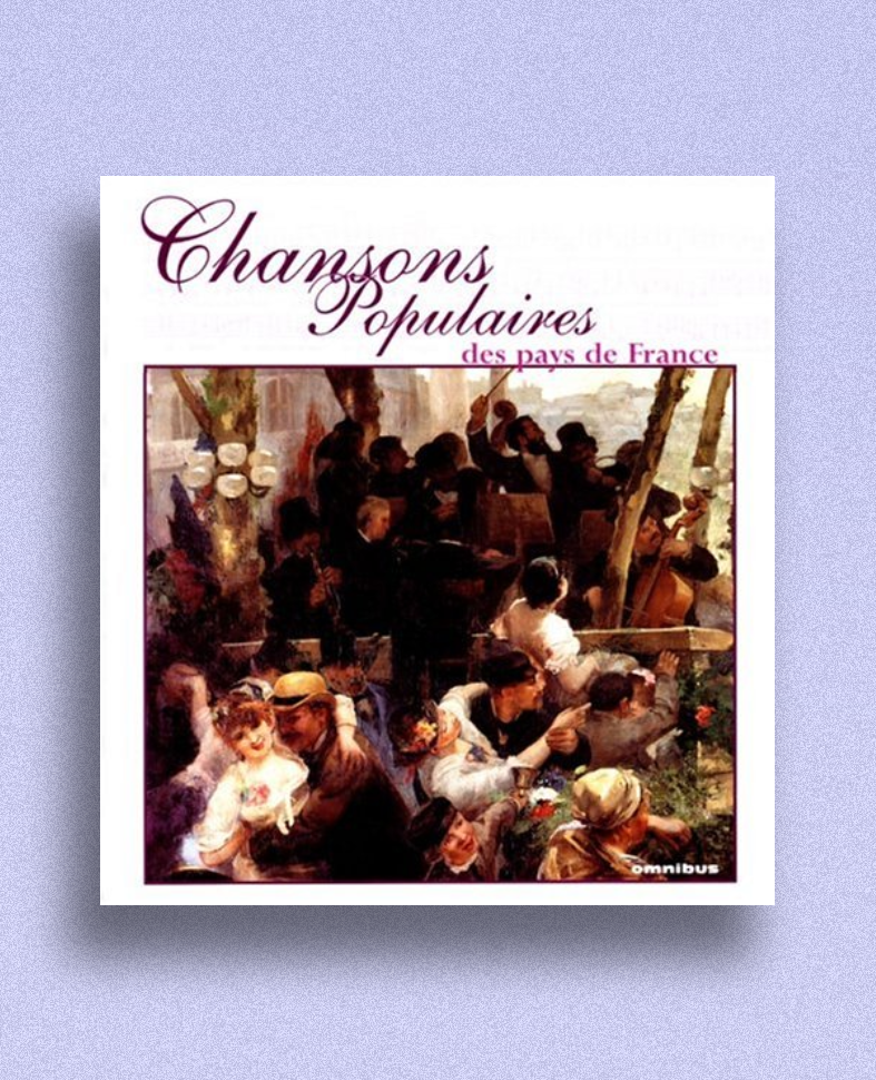 Обложка издания Chansons populaires des pays de France